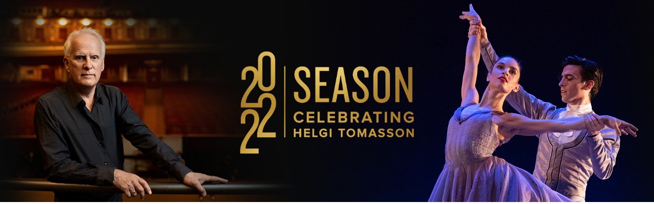 SAN FRANCISCO BALLET CELEBRATES ARTISTIC DIRECTOR AND PRINCIPAL CHOREOGRAPHER HELGI TOMASSON’S 37th AND FINAL SEASON IN 2022